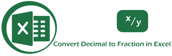Convert Decimal to Fraction in Excel